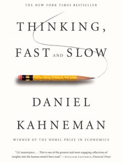 Thinking, Fast and Slow