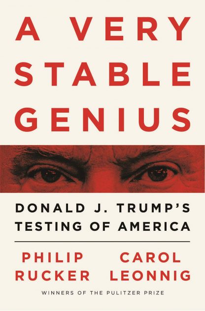 A Very Stable Genius Donald J. Trump's Testing of America pdf