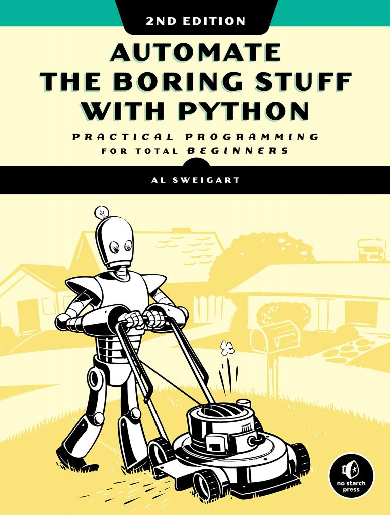 Buy Automate The Boring Stuff With Python, 2nd Edition: Practical ...