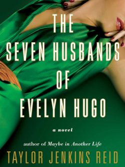 The Seven Husbands of Evelyn Hugo