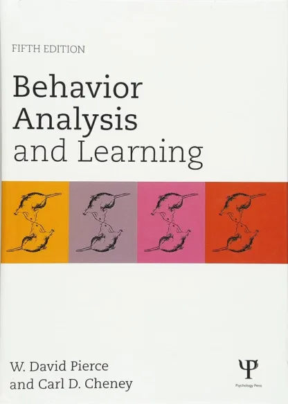 Behavior Analysis and Learning, 5th Edition