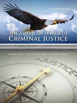 The American System of Criminal Justice