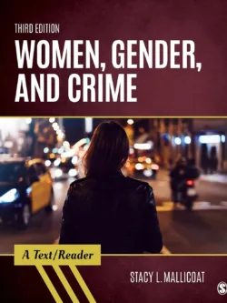 Women, Gender, and Crime: A Text/Reader